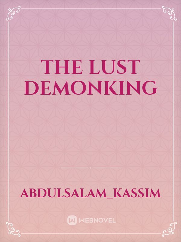the lust demonking
