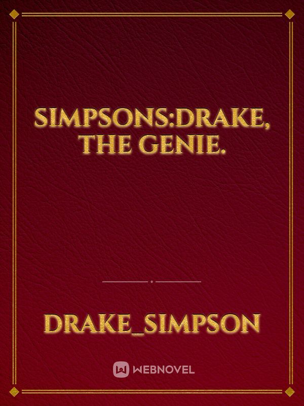 Simpsons:Drake, the Genie.