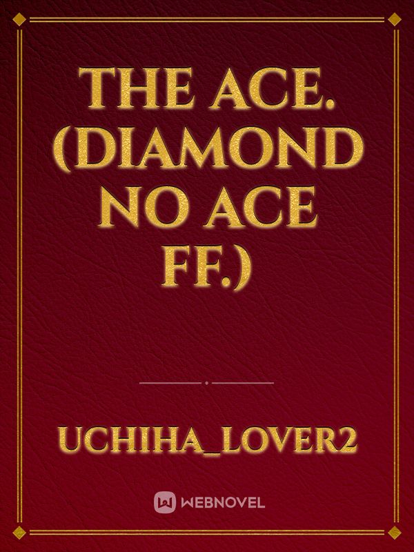 Read Ace Of Diamond: Baseball System - Hoku_1 - WebNovel