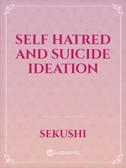 Self Hatred and Suicide Ideation Book
