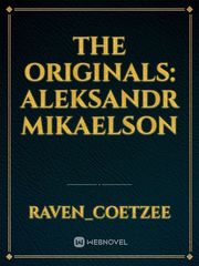 The Originals: Aleksandr Mikaelson Book