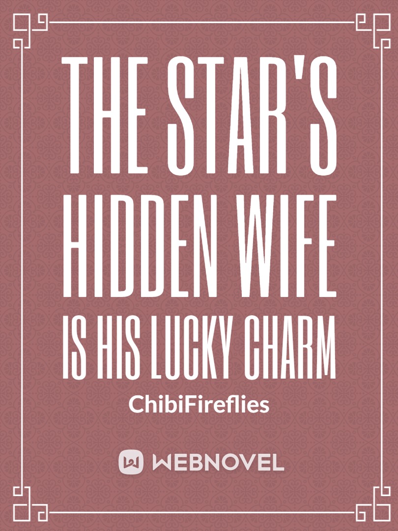 The Star's Hidden Wife Is His Lucky Charm icon