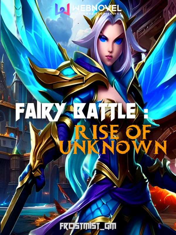 Fairy Battle : Rise of Unknown