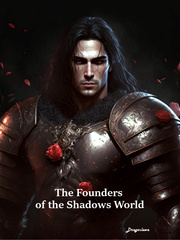 The Founders of the Shadows World Book