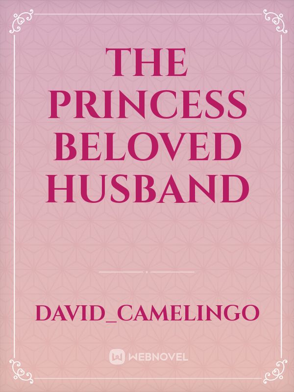 the Princess beloved husband Book