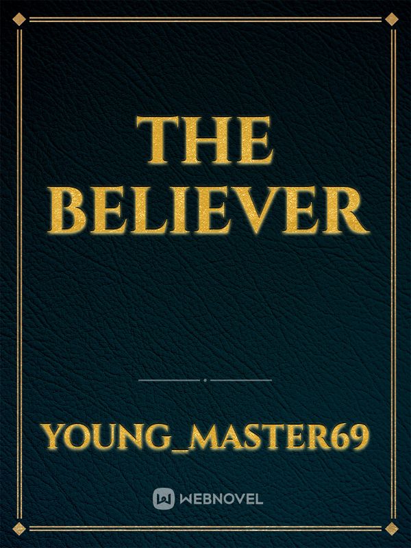 THE BELIEVER Book