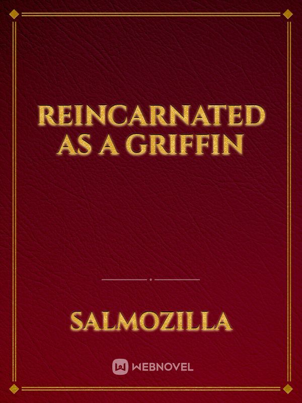 Reincarnated as a Griffin