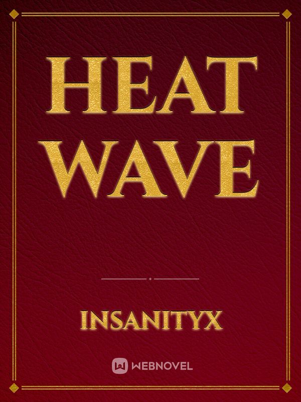 Heat Wave Book