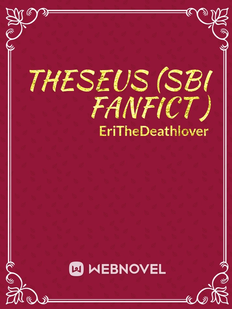 Theseus (sbi fanfict )