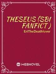 Theseus (sbi fanfict ) Book