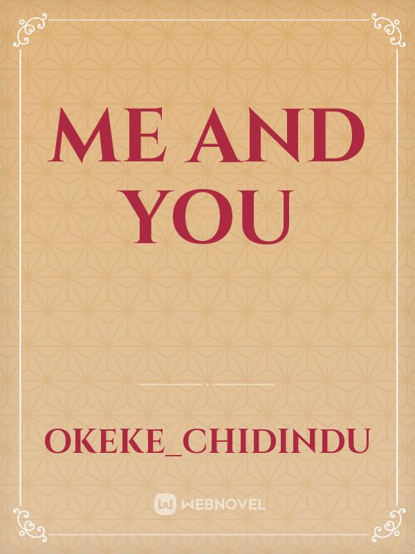 me
and
you Book