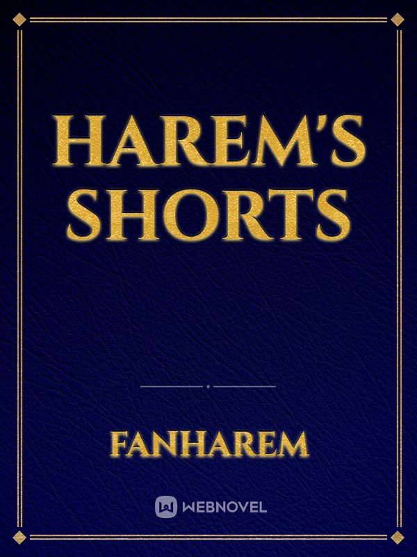 Harem's Shorts