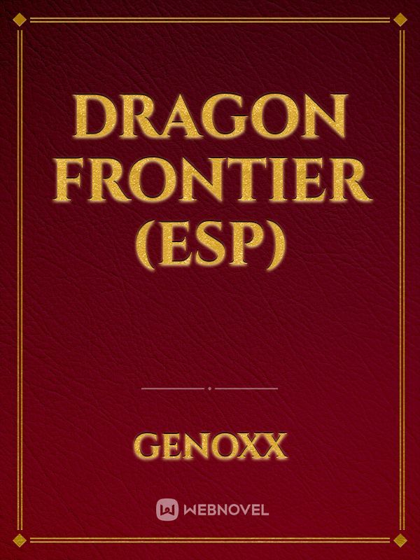 Dragon Frontier (ESP)