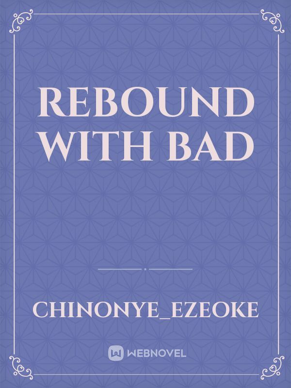 Rebound with bad Book