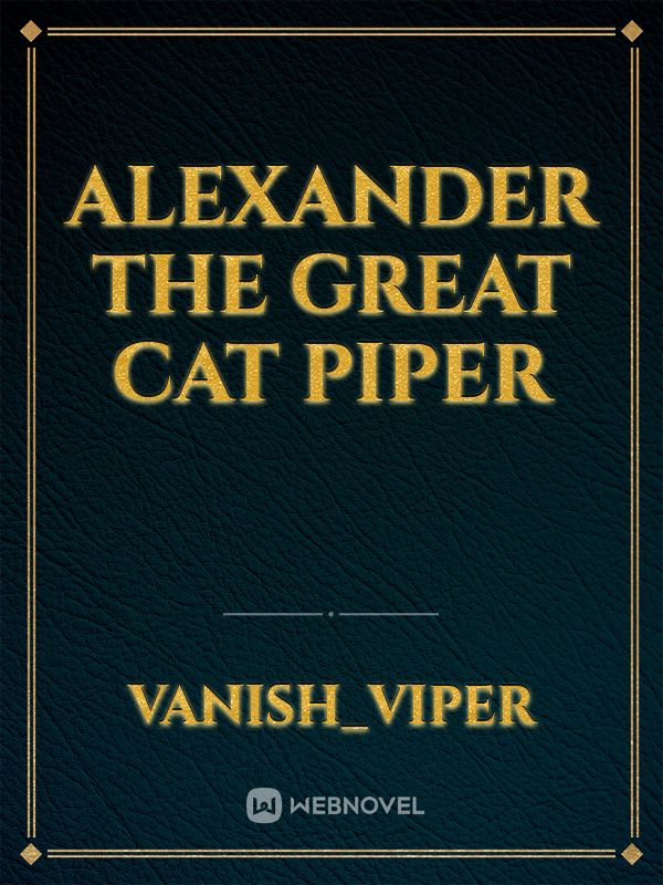 Alexander The Great Cat Piper Book