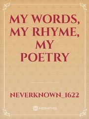 My Words, My Rhyme, My Poetry Book
