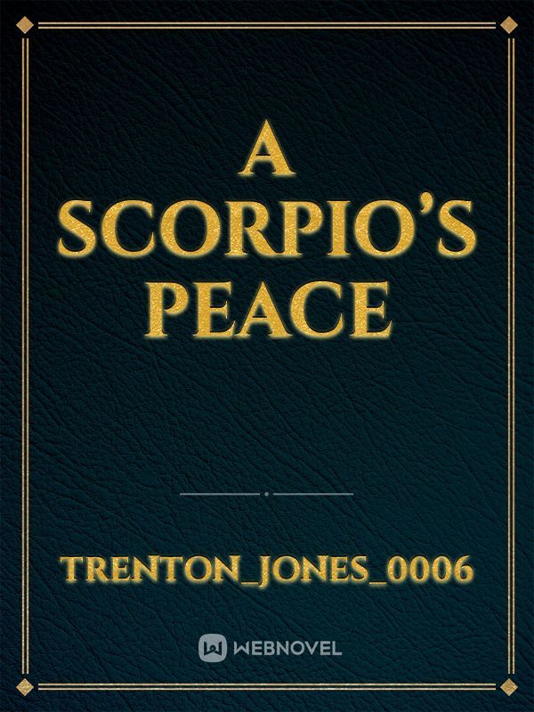 A Scorpio’s Peace Book