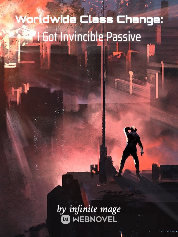 Worldwide Class Change: I Got Invincible Passive