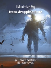 I Maximize My Item-dropping Rate Book