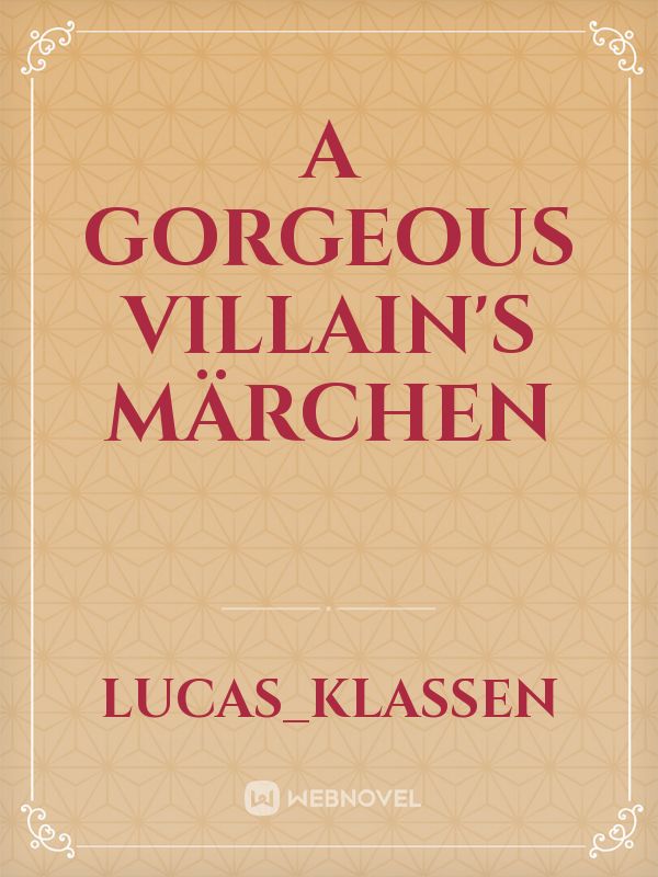 A Gorgeous Villain's Märchen Book