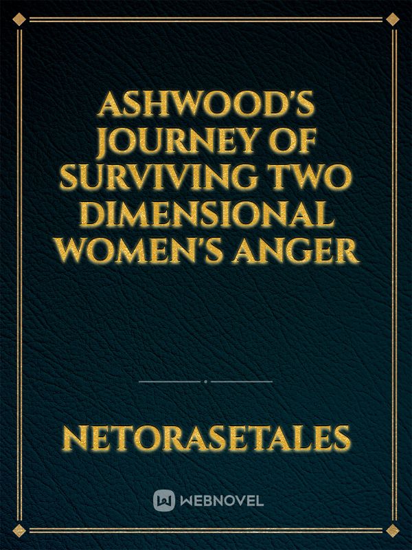 Ashwood's Journey of Surviving Two Dimensional Women's Anger Book