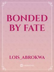 Bonded By Fate Book