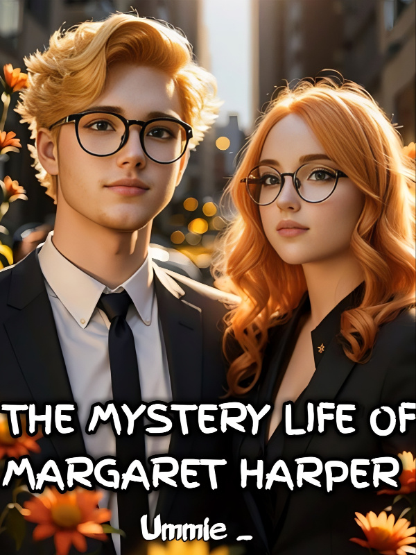 THE MYSTERY LIFE OF MARGARET HARPER