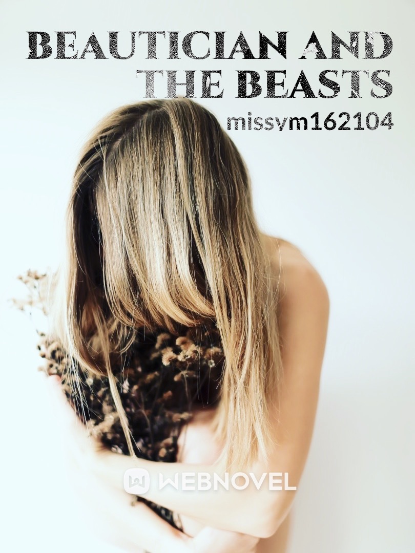 Beautician and the Beasts