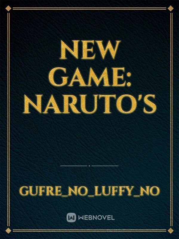 New Game: Naruto's