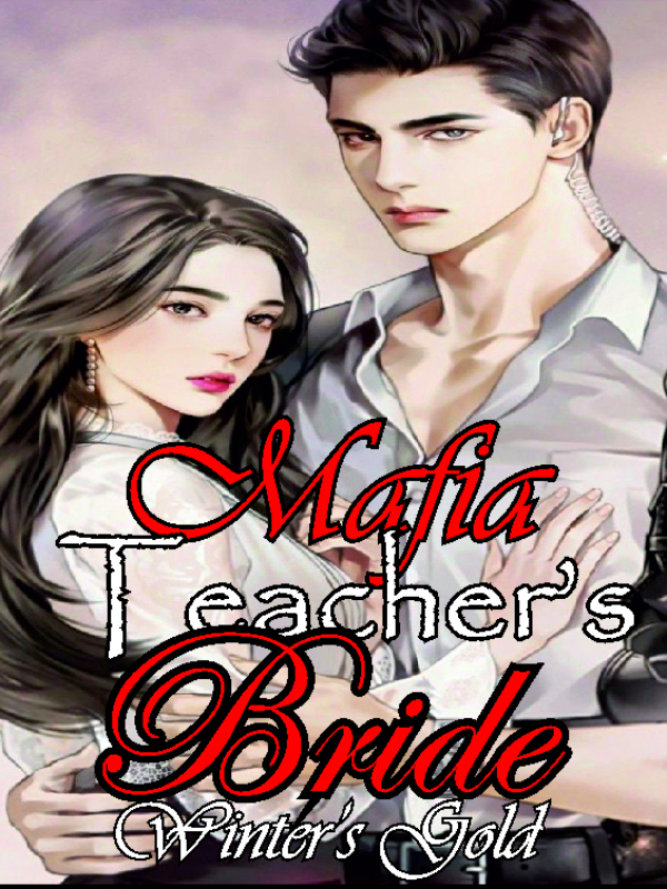 Mafia Teacher's Bride