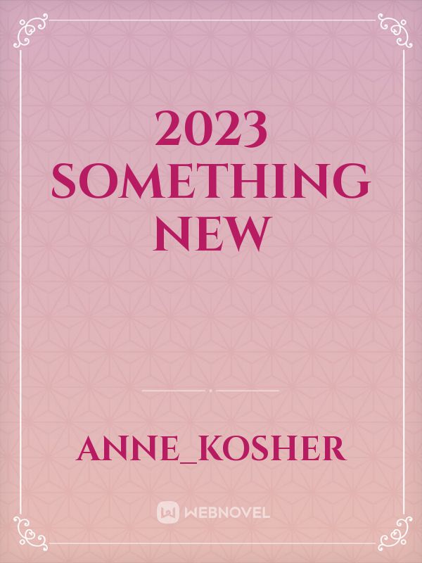 2023 SOMETHING NEW Book