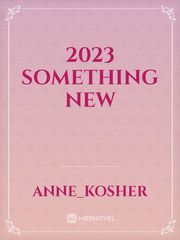2023 SOMETHING NEW Book