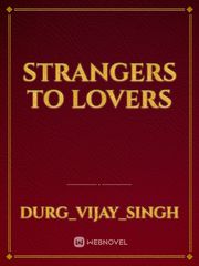 Strangers To lovers Book