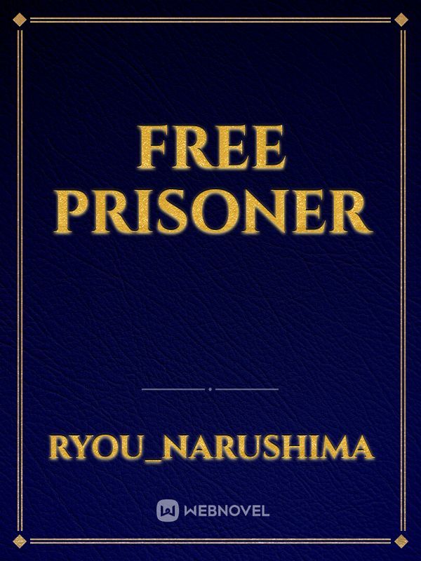 Free Prisoner
