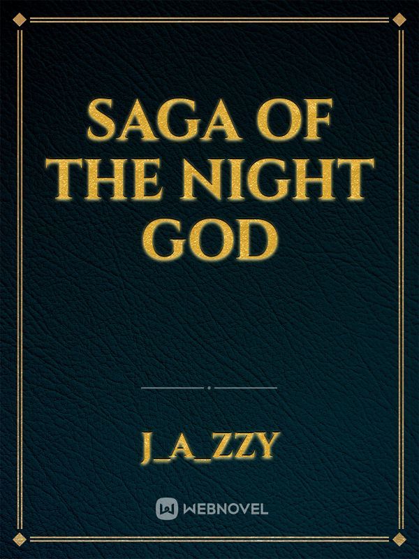 Saga of The Night God