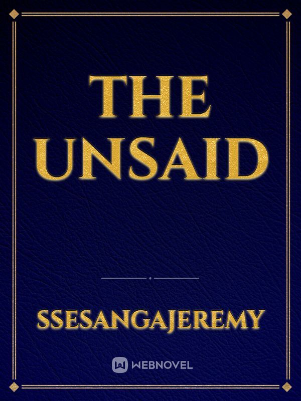 The unsaid