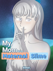 My Mom is a Maternal Slime Book