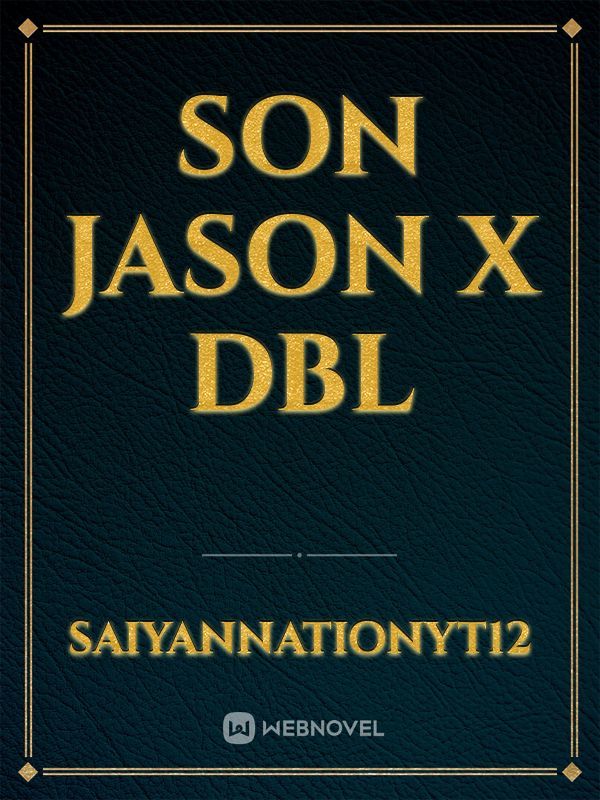 Son Jason X DBL