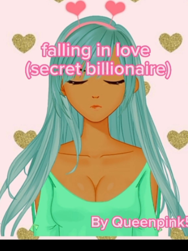 falling in love (secret billionaire)
