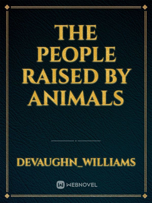 The people raised by animals