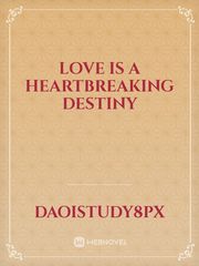 love is a heartbreaking destiny Book