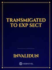 Transmigated to EXP sect Book