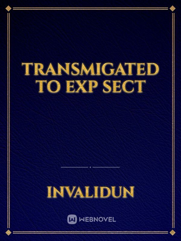 Transmigated to EXP sect Book
