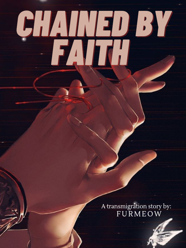 Chained by Faith
