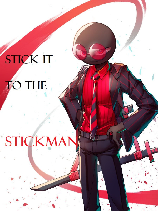 Stick it to the STICKMAN