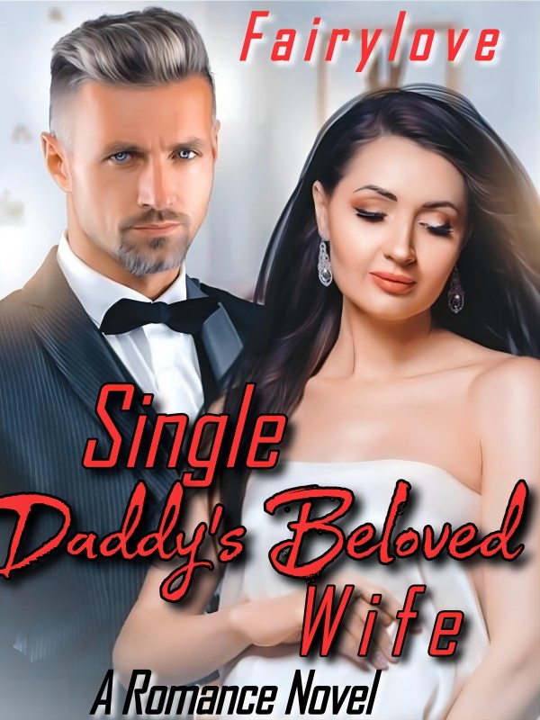 Single Daddy‘s Beloved Wife Book