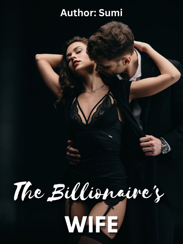 The Billionaire's wife* Book