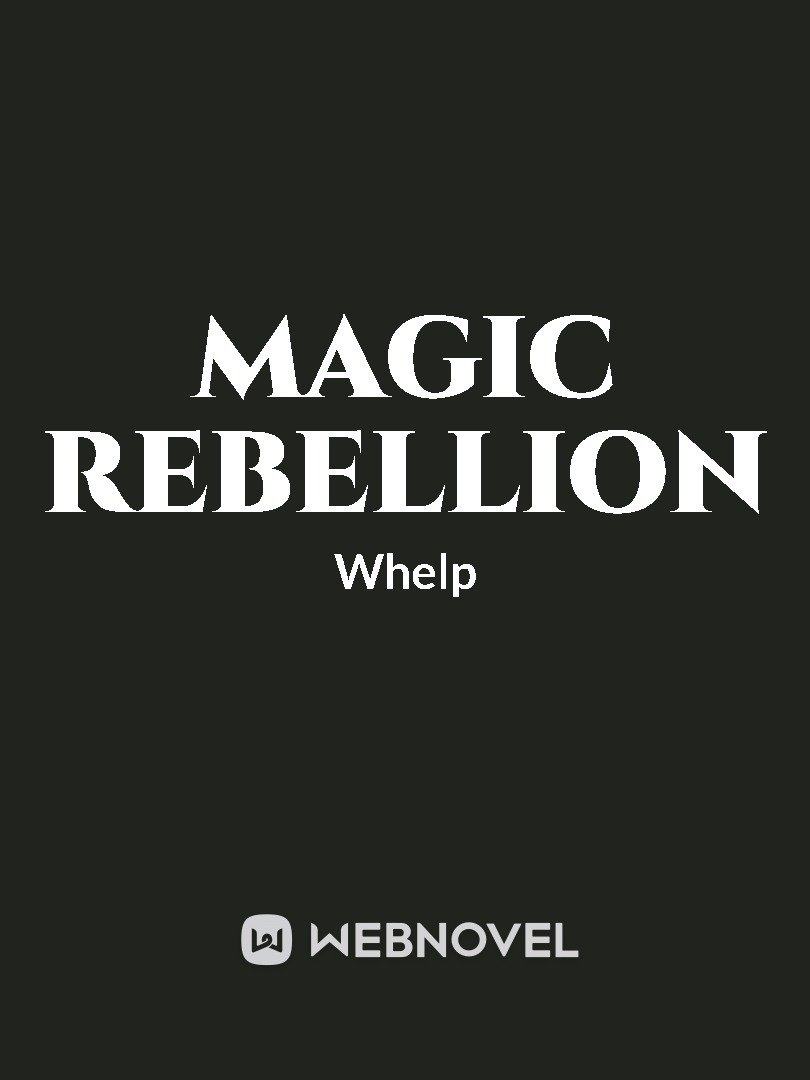 Magic Rebellion