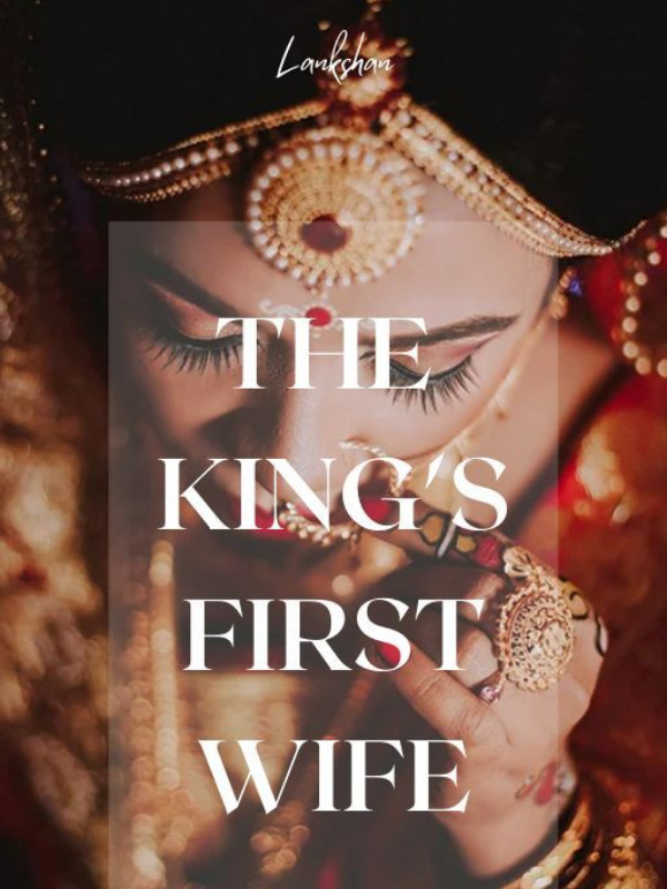 The King's first wife