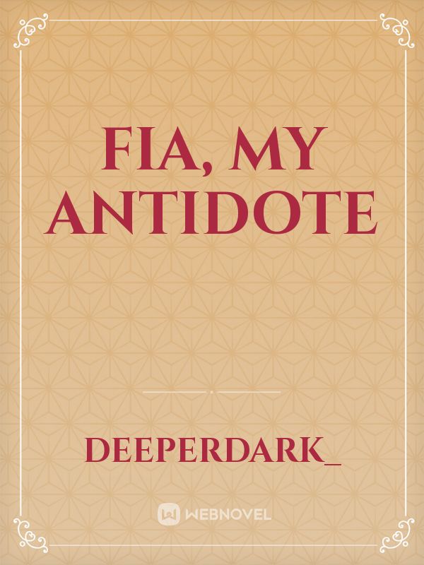 Fia, my antidote Book